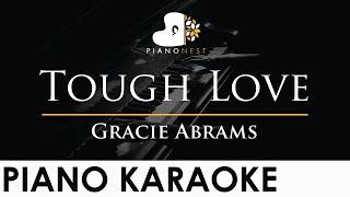 Gracie Abrams - Tough Love - Piano Karaoke Instrumental Cover with Lyrics