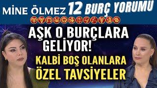 Mine Ölmez'den 12 burç yorumu! Aşk o burçlara geliyor! Kalbi boş olanlara çok özel tavsiyeler!