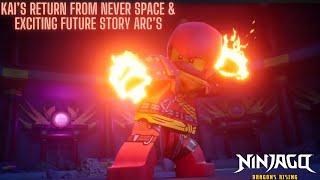 Ninjago Dragons Rising Kai’s Return From Never Space & Exciting Future Story Arc’s