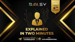 Daisy AI & Daisy Global - Explained In Two Minutes