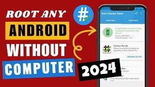 How to root Android Phone without Computer 2024 | New rooting method 2024