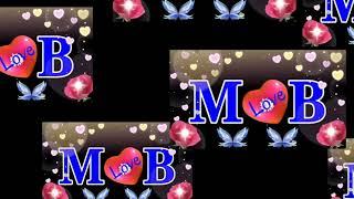 M B Love Status || M B Name Status || M B Name Status Video || M B Letter Status || Name Status