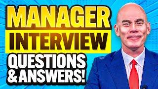 MANAGER INTERVIEW QUESTIONS & ANSWERS! (How to PREPARE for a MANAGEMENT INTERVIEW!)