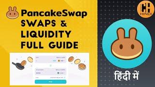 PancakeSwap Full Guide on Swaps & Liquidity with Live Demo - Hindi