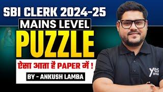  Mains Level Puzzle | SBI Clerk Mains 2024-25 | Reasoning by Ankush Lamba