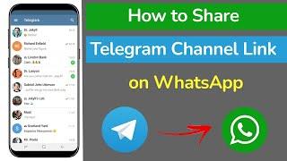 How to Share Telegram Channel Link on WhatsApp?