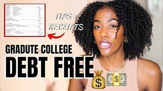 HOW I GRADUATED COLLEGE DEBT FREE with NO LOANS! Tips on How You Can Do the Same + RECEIPTS