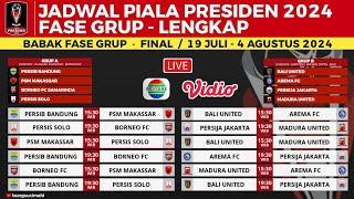 Jadwal Piala Presiden 2024 Terbaru | Jadwal Piala Presiden 2024 - Fase Grup Piala Presiden 2024