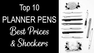 My Top 10 Planner Pens For 2022 WIth Best Prices - Some Shockers Inside