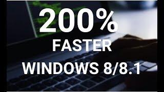 Make your Windows 8, 8.1 Run Super Fast