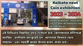 Kolkata next coin exhibition / haldiram banquet hall next coin exhibition / কলকাতা কয়েন উৎসব 2023