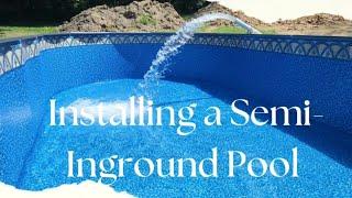 Installing a Semi-Inground Pool from the Pool Factory