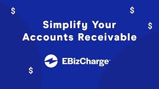 Simplify your Accounts Receivable with EBizCharge