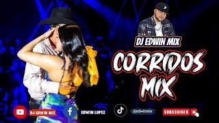 CORRIDOS MIX 2023 DJ EDWIN MIX