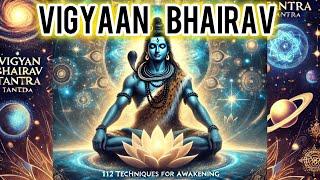 Vigyan Bhairav Tantra: 112 Meditation Techniques for Spiritual Awakening and Self-Realization