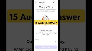 Oracle of Time Farm Today | Time Farm Answer Today 15 August |  Oracle of Time Answer #timefarm