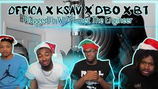 AMERICANS REACT| #A92  Offica x Ksav x Dbo x BT - Plugged In W/ Fumez The Engineer | Pressplay