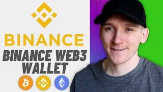 Binance Web3 Wallet Tutorial (How to Use Web3 Wallet)