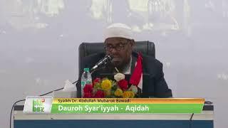 Dauroh Syar'iyyah - Aqidah | Bersama Syaikh Dr. Abdullah Mubarok Bawadi