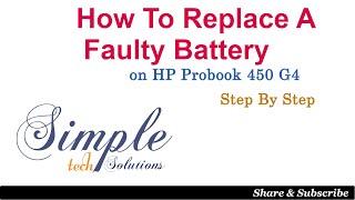 How to replace a faulty battery on HP ProBook G4 450 Laptop