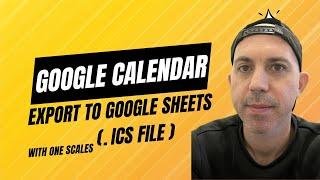 How to Export Google Calendar ICS & Import to Google Sheets (Excel)