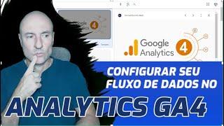 GOOGLE ANALYTICS • COMO CRIAR UMA PROPRIEDADE DO ZERO E CONFIGURAR DA FORMA CORRETA NO GOOGLE GA4