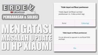 Cara Mengatasi Masalah Update di MIUI - Pembahasan dan Solusi Error Saat Update HP Xiaomi