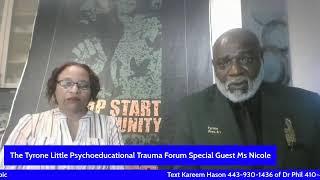 The Tyrone Little Psychoeducational Trauma Forum