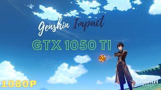 GeForce GTX 1050 Ti  test on Genshin Impact