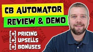 CB Automator Review With Demo & Bonuses