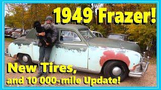 New Tires for the 1949 Frazer! Plus: 10000-mile Update and Test Drive!