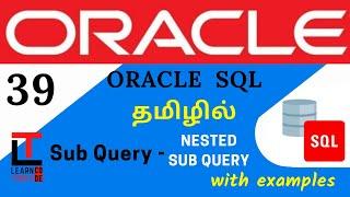 NESTED SUB QUERY with examples | Oracle SQL tutorial in TAMIL @learncodetodaytamil