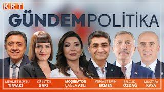 #CANLI | Çağla Atlı ile Gündem Politika I Selçuk Özdağ, Mustafa Kaya, Mehmet Rüştü Tiryaki, Mehmet..