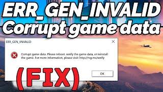 [FIX] ERR_GEN_INVALID Corrupt Game Data in GTA 5 (GTA Gamer)