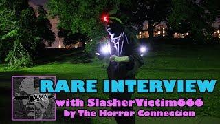 SlasherVictim666 is Interviewed by THE HORROR CONNECTION!