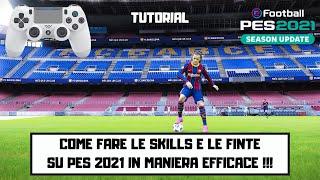 TUTORIAL PES 2021 - COME FARE TUTTE LE SKILLS E LE FINTE !