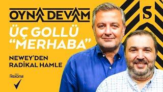 Mourinho, Kerem'den Hat-Trick, Cedi Osman PAO'da | Mehmet Demirkol & Kaan Kural - Oyna Devam #04