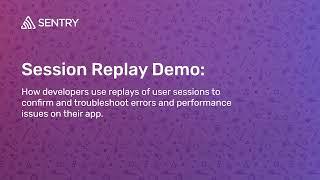 Session Replay: Feature Overview | Technical Demo