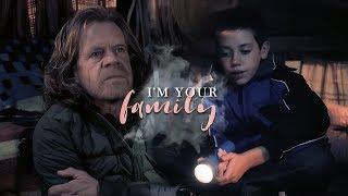 Frank & Carl Gallagher | Shameless | I'm your family