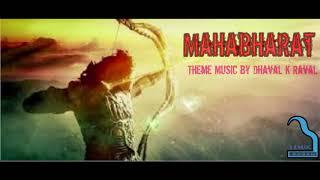 MAHABHARAT | THEME MUSIC | DHAVAL K RAVAL |