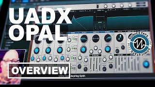 UADx Opal Morphing Synth - Sonic LAB Overview