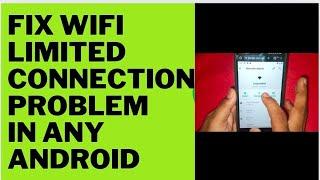 FIX WIFI LIMITED CONNECTION PROBLEM IN ANY ANDROID DEVICE II