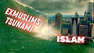 Tsunami Exodus of Muslims FROM Islam