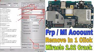 Redmi note 4, frp & Mi Account remove by Miracle 2.82 Crack, | miracle crack 2.82 use kasa kara.?