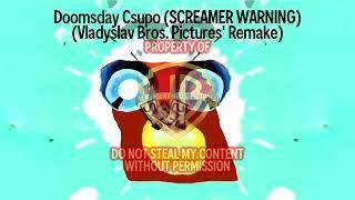 Doomsday Csupo (SCREAMER WARNING) (Vladyslav Bros. Pictures' Remake)