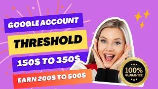 How to Use Google Threshold Accounts to Maximize Your Advertising Budget | Google Threshold Accounts