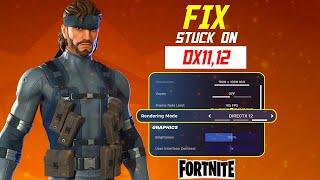 How To Fix Fortnite Stuck On DX11,12 & Performance Mode on PC | Fix DX11 Not Working Fortnite on PC