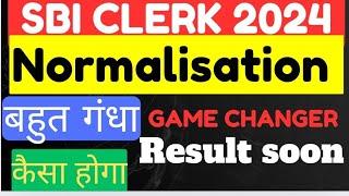 SBI CLERK 2024 NORMALISATION is Game changer in final mains result