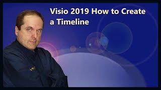 Visio 2019 How to Create a Timeline