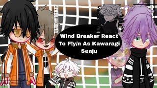 Wind Breaker React To F!y/n As Kawaragi Senju/Senju Akashi | 1/1 | •My Au• [/]